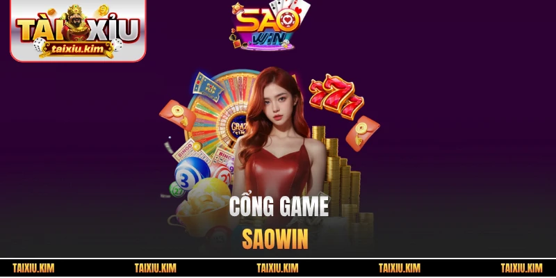 Cổng Game Saowin Uy Tín