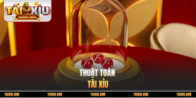 Dùng thuật toán tài xỉu