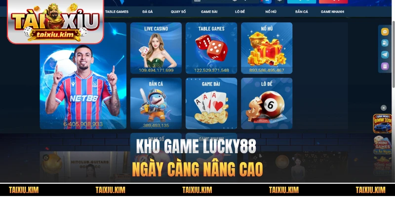 Kho game Lucky88 ngày càng nâng cao