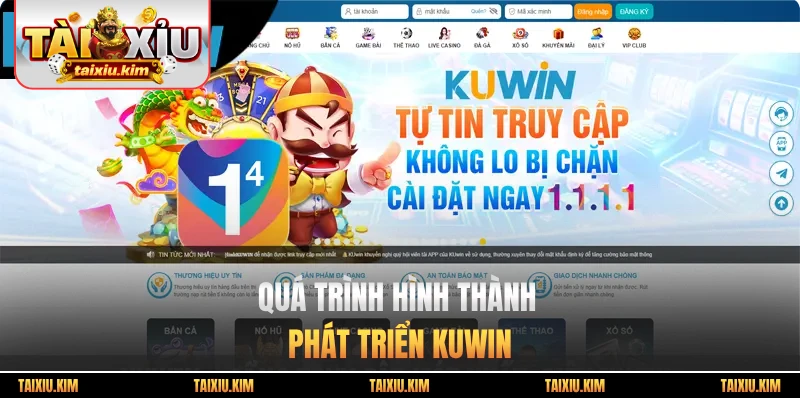 Quá trình hình thành phát triển Kuwin