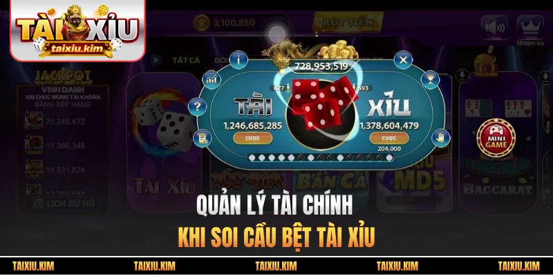 Quản lý tài chính khi soi cầu bệt tài xỉu