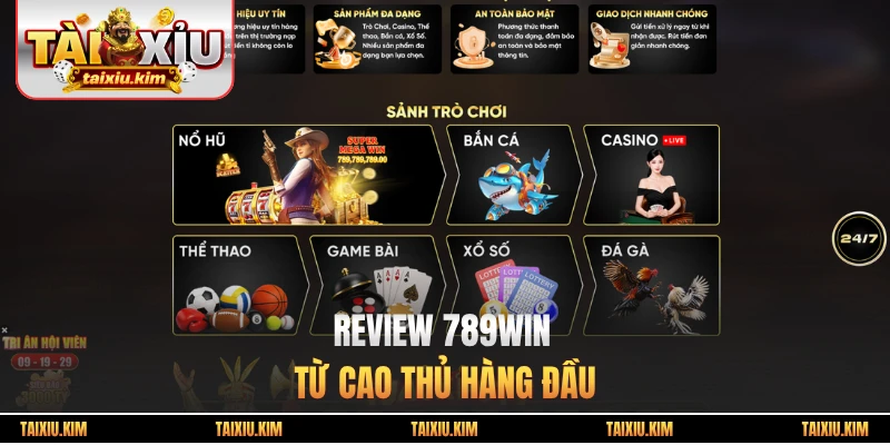 Review 789win từ cao thủ hàng đầu