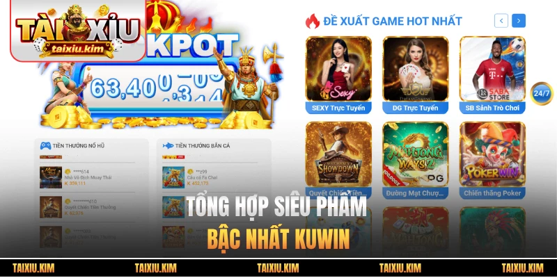 Tổng hợp siêu phẩm bậc nhất Kuwin